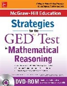 McGraw Hill - McGraw-Hill Education Strategies for the GED Test in Mathematical Reasoning with CD-ROM