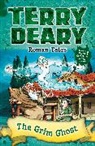 Terry Deary, Deary Terry, Helen Flook, Flook Helen - Roman Tales: The Grim Ghost