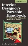 John Patten (Pat) Guthrie - Interior Designer's Portable Handbook: First-Step Rules of Thumb for the Design of Interiors