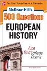 Muntone Stephanie - McGraw-Hill's 500 European History Questions: Ace Your College Exams