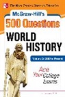 Sterngass Jon - McGraw-Hill's 500 World History Questions, Volume 2: 1500 to Present: Ace Your College Exams