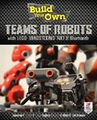 Hughes Cameron, Hughes Tracey, Kramer Bob, Watkins Trevor - Build Your Own Teams of Robots with LEGO® Mindstorms® NXT and Bluetooth®
