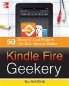 Hart-Davis Guy - Kindle Fire Geekery: 50 Insanely Cool Projects for Your Amazon Tablet