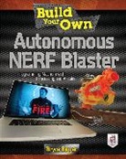 Bigger Bryce - Build Your Own Autonomous NERF Blaster