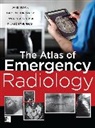 Block Jake, Martin Jordanov, Stack Lawrence, Thurman R. Jason - Atlas of Emergency Radiology