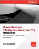 Michael/ Armstrong-Smith Armstrong-Smith, Armstrong-Smith Darlene, Armstrong-Smith Michael - Oracle Business Intelligence Discoverer 11g Handbook