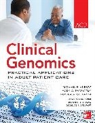 Babyatski Mark, Giovanni Monica, Murray Michael - Clinical Genomics: Practical Applications for Adult Patient Care