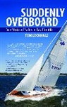 Lochhaas Tom - Suddenly Overboard
