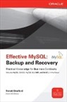 Ronald Bradford, Bradford Ronald - Effective MySQL Backup and Recovery