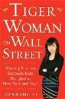 Junheng Li, Li Junheng - Tiger Woman on Wall Street