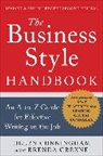 Cunningham Helen, Greene Brenda - The Business Style Handbook, Second Edition: An A-to-Z Guide for Effective Writing on the Job
