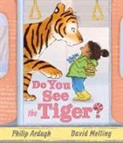 Philip Ardagh, Ardagh Philip, Melling David - Do You See the Tiger?