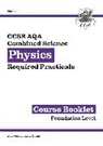 CGP Books, CGP Books - New GCSE Combined Science Physics AQA Required Practicals Course Booklet - Foundation