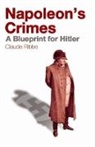 Claude Ribbe, Ribbe Claude - Napoleon's Crimes