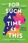 Shani Akilah - For Such a Time as This
