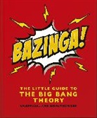 Orange Hippo!, Orange Hippo! - Bazinga!: The Little Guide to the Big Bang Theory