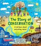 Catherine Barr, Barr Catherine, Catherine Barr, Steve Williams, Steve Williams, Amy Husband... - The Story of Conservation