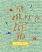 Sarah K. Benning, Sarah K Benning - The World's Best Dad: Volume 1