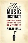Philip Ball, Ball Philip - The Music Instinct