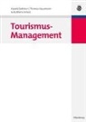 Harald Dettmer, Thomas Hausmann, Julia M. Schulz, Julia Maria Schulz - Tourismus-Management