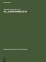 Waltraut Kruse, Gotthard Schettler - Allgemeinmedizin