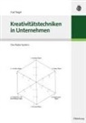 Kurt Nagel - Kreativitätstechniken in Unternehmen