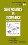 Linda D Rhein, Rhein Linda D., Martin Rieger - Surfactants in Cosmetics