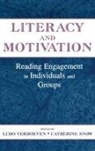 Catherine E Snow, Catherine E. Snow, Ludo Verhoeven - Literacy and Motivation