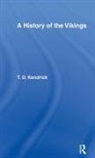 Sir Thomas D. Kendrick, Thomas D Kendrick, Thomas D. Kendrick - A History of the Vikings