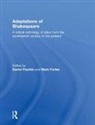 Daniel Fischlin, Fischlin Daniel, Mark Fortier, Fortier Mark - Adaptations of Shakespeare