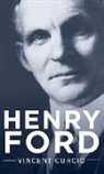 Vincent Curcio - Henry Ford