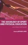 Anthony Laker - Sociology of Sport and Physical Education
