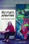 Cathy Curtis, Curtis Cathy - Restless Ambition