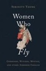 Serinity Young, Serinity (Research Associate Young, Young Serinity - Women Who Fly