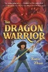 Katie Zhao - The Dragon Warrior