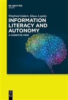 Winfried Gödert, Klaus Lepsky - Information Literacy and Autonomy