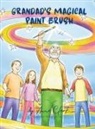 Anne Clark - Grandad's Magical Paint Brush