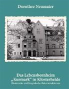 Dorothee Neumaier - Das Lebensbornheim "Kurmark" in Klosterheide