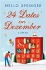 Mello Springer - 24 Dates im Dezember