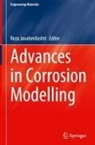 Reza Javaherdashti - Advances in Corrosion Modelling