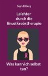 Sigrid König - Leichter durch die Brustkrebstherapie