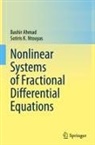 Bashir Ahmad, Sotiris K. Ntouyas - Nonlinear Systems of Fractional Differential Equations