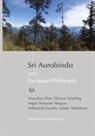 Wilfried Huchzermeyer - Sri Aurobindo and European Philosophy
