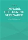 Kim Gørtz - Immobil Ufuldendte serenader