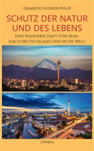 Djamshid Hossein Pour - Schutz der Natur und des Lebens
