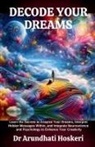 Arundhati Hoskeri - Decode Your Dreams