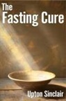 Upton Sinclair - The Fasting Cure