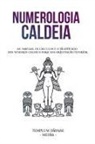 Templum Dianae Media - Numerologia Caldeia