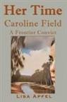 LIsa Apfel - Her Time, Caroline Field