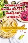 Adam Majer - KOMPLETNÍ KNIHA RECEPT¿ NÁMÁ¿KY A ¿Í¿ENÍ